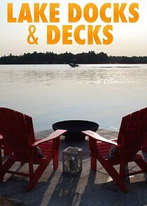 Watch Lake Docks and Decks