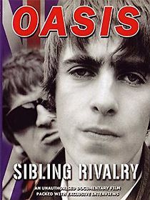 Watch Oasis: Sibling Rivalry