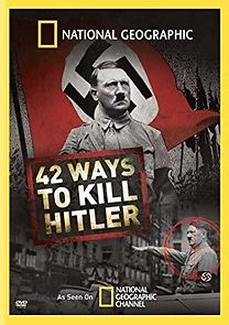 Watch 42 Ways to Kill Hitler