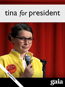 Watch Tina for President (Short 2012)