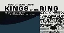 Watch Kings of the Ring: Four Legends of Heavyweight Boxing