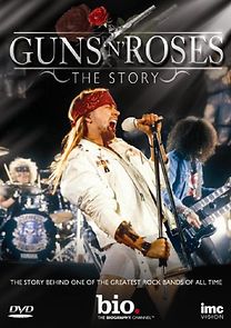 Watch Guns N' Roses: The Story