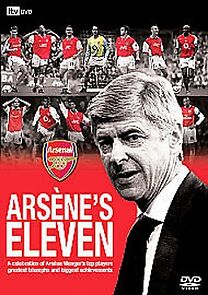 Watch Arsenal - Arsène's Eleven