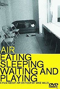 Watch Air: Eating, Sleeping, Waiting and Playing