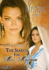 Watch Mystical Journeys: The Search for Miss Mystique