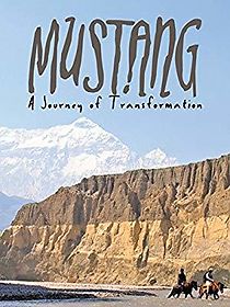 Watch Mustang: Journey of Transformation