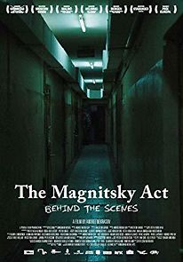 Watch The Magnitsky Act. Behind the Scenes