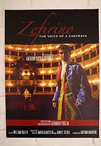 Watch Zefirino: The Voice of a Castrato