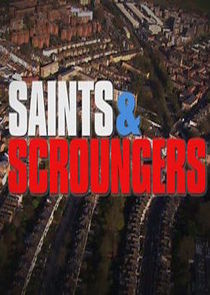 Watch Saints and Scroungers