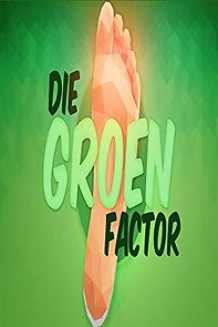 Watch Die Groen Faktor