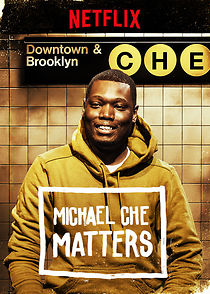 Watch Michael Che Matters (TV Special 2016)