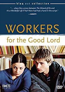 Watch Workers for the Good Lord
