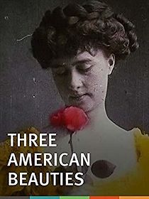 Watch Three American Beauties