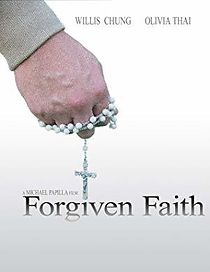 Watch Forgiven Faith