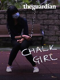 Watch The Infamous Chalk Girl (Short 2017)
