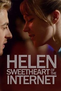 Watch Helen, Sweetheart of the Internet