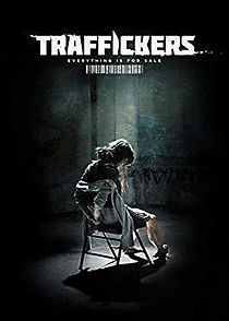 Watch Traffickers