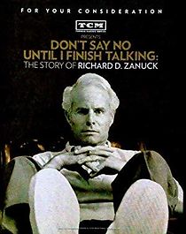 Watch Don't Say No Until I Finish Talking: The Story of Richard D. Zanuck