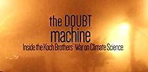 Watch The Doubt Machine: Inside the Koch Brothers' War on Climate Science