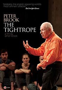 Watch Peter Brook: The Tightrope