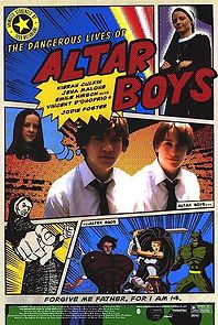 Watch The Dangerous Lives of Altar Boys