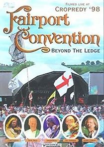 Watch Fairport Convention: Beyond the Ledge