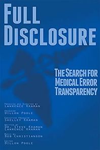 Watch Full Disclosure: The Search for Medical Error Transparency