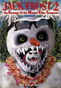Watch Jack Frost 2: Revenge of the Mutant Killer Snowman