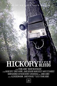 Watch Hickory Never Bleeds