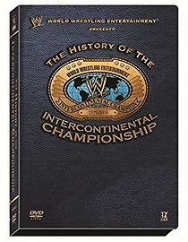 Watch WWE: The History of the Intercontinental Championship