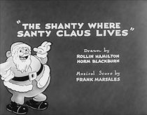 Watch The Shanty Where Santy Claus Lives (Short 1933)