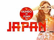 Watch Mundo ni Juan sa Japan