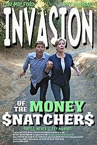 Watch Invasion of the Money Snatchers