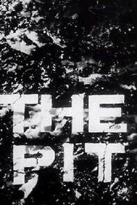 Watch The Pit (Short 1962)
