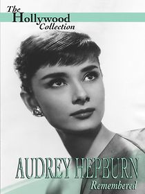 Watch Audrey Hepburn Remembered
