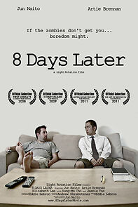 Watch 8 Days Later (Short 2008)