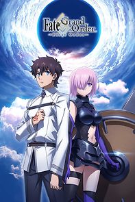Watch Fate/Grand Order: First Order