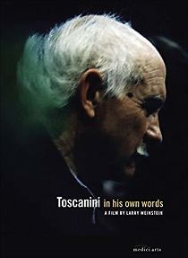 Watch Toscanini in His Own Words