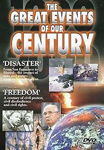 Watch The Great Events of Our Century: Disaster/Freedom