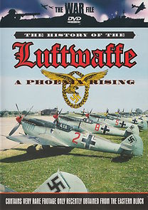 The History Of The Luftwaffe