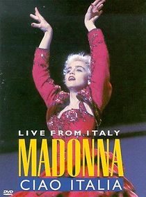 Watch Madonna: Ciao, Italia! - Live from Italy