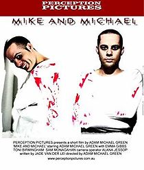 Watch Mike and Michael