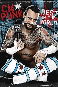 Watch WWE: CM Punk - Best in the World