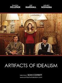 Watch Artifacts of Idealism