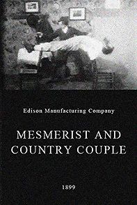 Watch Mesmerist and Country Couple