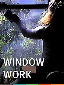Watch Window Work