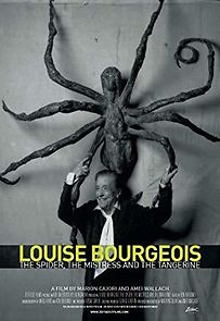 Watch Louise Bourgeois: The Spider, the Mistress and the Tangerine