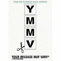 Watch Your Mileage May Vary