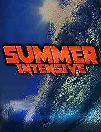 Watch Summer Intensive