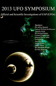 Watch 2013 Sympoisum on Official and Scientific Investigations of UAP (UFO's)